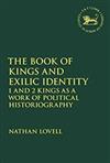 The book of Kings and Exilic identity: 1 and 2 Kings as a work of political historiography
