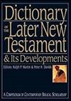 Dictionary of the later new testament & its developments : a compendium of contempoary biblical scholarship